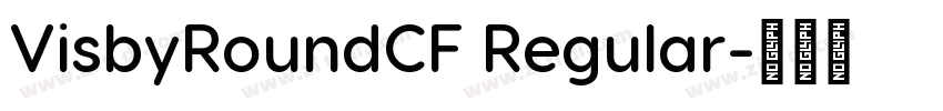 VisbyRoundCF Regular字体转换